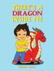 There's A Dragon Inside Me - Book