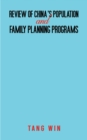 Review of China's Population and Family Planning Programs - eBook