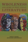 Wholeness and Home in West Indian Literature - Book