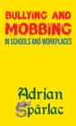 Bullying and Mobbing in Schools and Workplaces - eBook