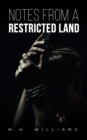 Notes from a Restricted Land - eBook
