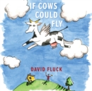 If Cows Could Fly - eBook