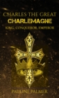 Charles The Great - Charlemagne - Book