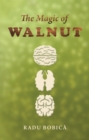 The Magic of Walnut - eBook