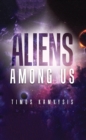Aliens Among Us - Book