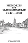 Memories of a Clackmannan Lad 1947 - 1958 - eBook