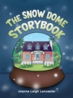 The Snow Dome Storybook - Book