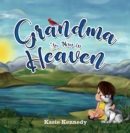 Grandma Is Now in Heaven - Book