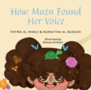 How Muzn Found Her Voice - Book