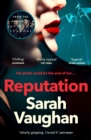 Reputation : the thrilling new novel from the bestselling author of Anatomy of a Scandal - Book