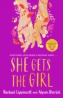 She Gets the Girl : The New York Times bestselling feel-good romantic comedy! - eBook