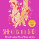 She Gets the Girl : TikTok made me buy it! The New York Times bestseller - eAudiobook