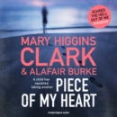 Piece of My Heart : The riveting cold-case mystery from the Queens of Suspense - eAudiobook