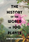 The History of the World in 100 Plants - eBook