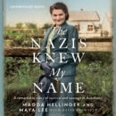The Nazis Knew My Name - eAudiobook
