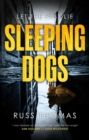 Sleeping Dogs : The new must-read thriller from the bestselling author of Firewatching - eBook