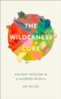 The Wilderness Cure - Book