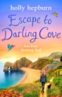 Escape to Darling Cove Part Four : Setting Sail - eBook