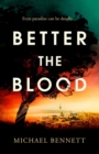 Better the Blood - Book