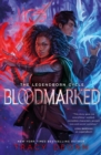 Bloodmarked : TikTok made me buy it! The powerful sequel to New York Times bestseller Legendborn - eBook