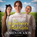 The Strawberry Field Girls - eAudiobook