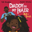 Daddy Do My Hair: Beth's Twists - eAudiobook