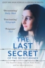 The Last Secrets of Anne Frank : The Heartbreaking Story of Her Silent Protector - Book