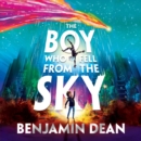 The Boy Who Fell From the Sky - eAudiobook
