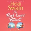 The Book-Lovers' Retreat : the perfect summer getaway - eAudiobook