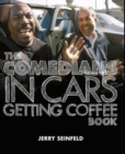 Comedians in Cars Getting Coffee - Book