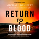 Return to Blood : From the award-winning author of BETTER THE BLOOD comes the gripping new Hana Westerman thriller - eAudiobook