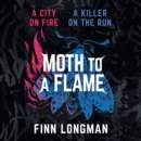 Moth to a Flame - eAudiobook