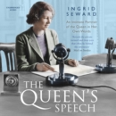 The Queen's Speech : An Intimate Portrait of the Queen in her Own Words - eAudiobook