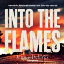 Into the Flames : The scorching new summer thriller - eAudiobook