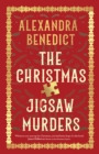 The Christmas Jigsaw Murders : The new deliciously dark Christmas cracker from the bestselling author of Murder on the Christmas Express - Book