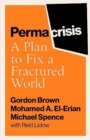 Permacrisis : A Plan to Fix a Fractured World - Book