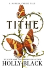 Tithe : A Modern Faerie Tale - Book