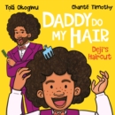 Daddy Do My Hair: Deji's Haircut - eAudiobook