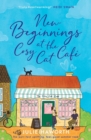 New Beginnings at the Cosy Cat Cafe : The purrfect uplifting, feel-good read! - eBook