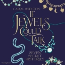 If Jewels Could Talk - eAudiobook