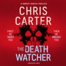 The Death Watcher : The chillingly compulsive new Robert Hunter thriller - eAudiobook