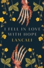I Fell in Love with Hope - Book