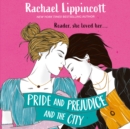 Pride and Prejudice and the City - eAudiobook