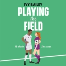 Playing the Field - eAudiobook