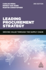Leading Procurement Strategy : Driving Value Through the Supply Chain - eBook