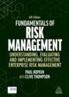 Fundamentals of Risk Management : Understanding, Evaluating and Implementing Effective Enterprise Risk Management - eBook