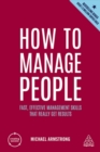 How to Manage People : Fast, Effective Management Skills that Really Get Results - Book