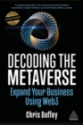 Decoding the Metaverse : Expand Your Business Using Web3 - Book