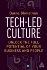 Tech-Led Culture : Unlock the Full Potential of Your Business and People - Book