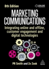 Marketing Communications : Integrating Online and Offline, Customer Engagement and Digital Technologies - eBook